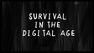 Living in the Digital Age